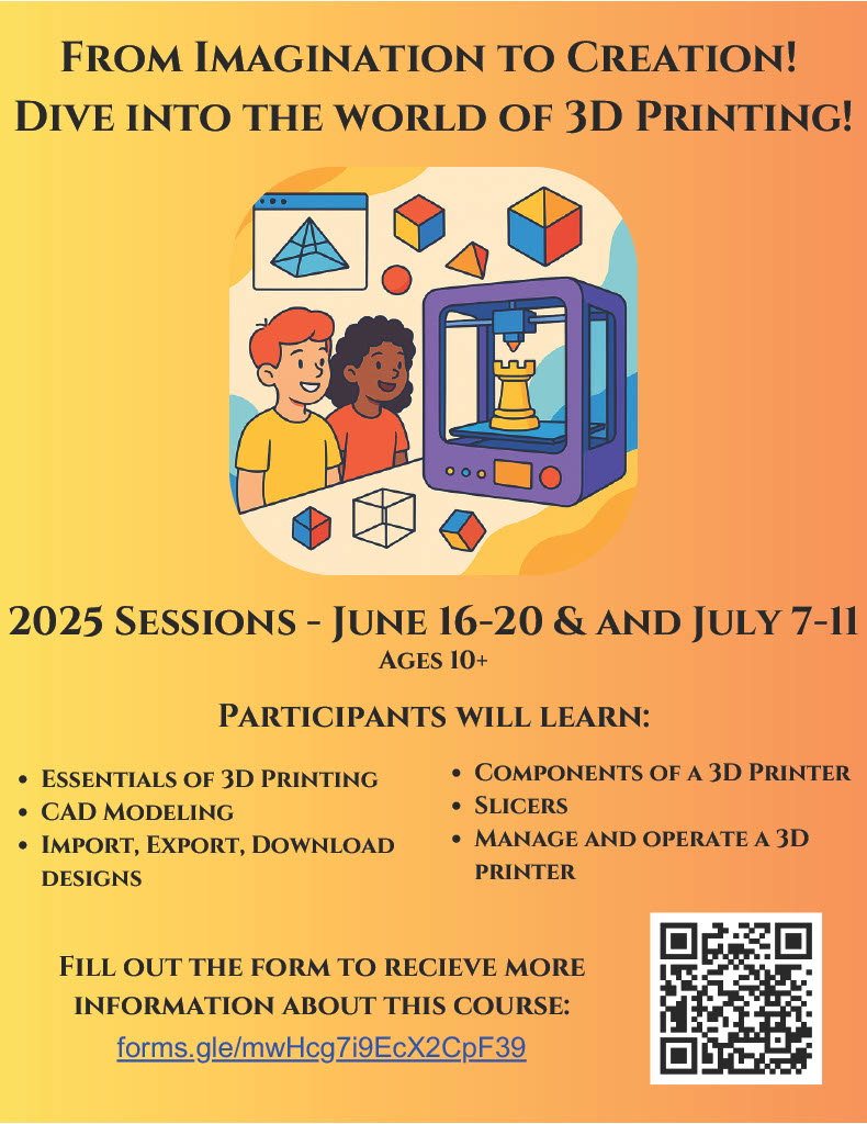 Recruitment flyer for the 3D Printing Summer Camp